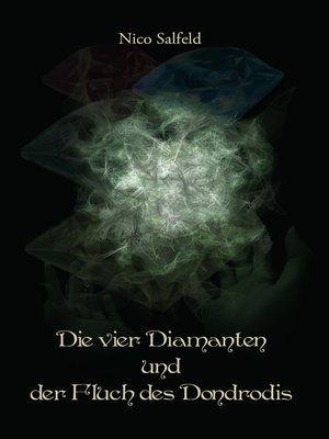 cover image of Die vier Diamanten und der Fluch des Dondrodis